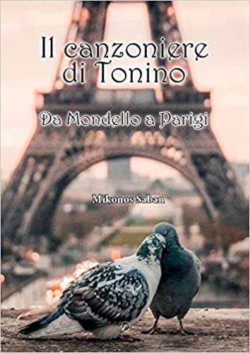 il canzoniere di tonino da mondello a parigi di saban mikonos segnalazione