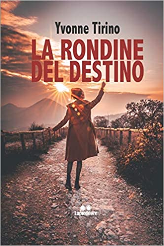 la rondine del destino di yvonne tirino segnalazione