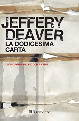 la dodicesima carta di jeffery deaver recensione