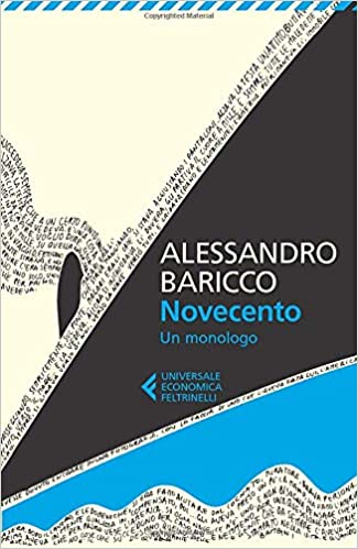 novecento un monologo di alessandro baricco recensione