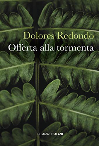 offerta alla tormenta di dolores redondo recensione